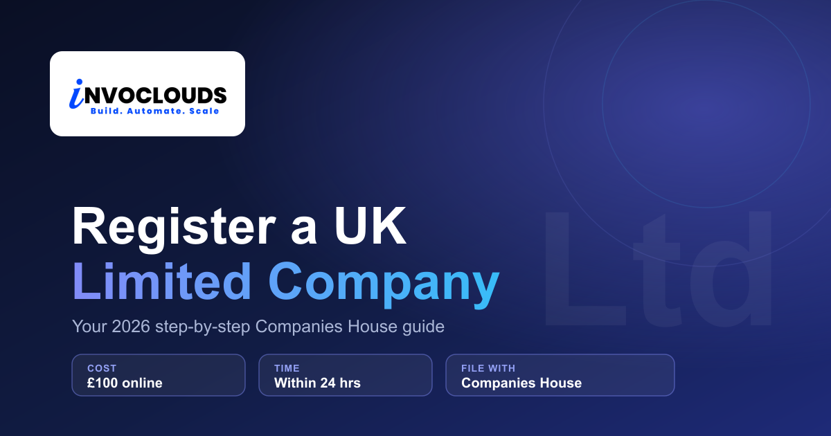 How to Register a Limited Company in the UK (2026)